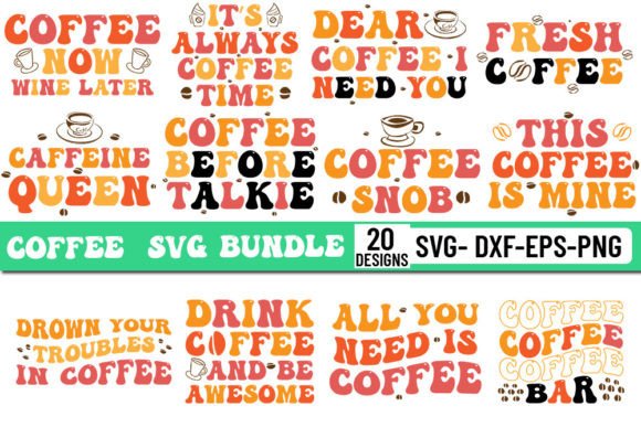 Coffee Svg Bundle 20 Designs: Graphics and Crafts for Digital Publishing