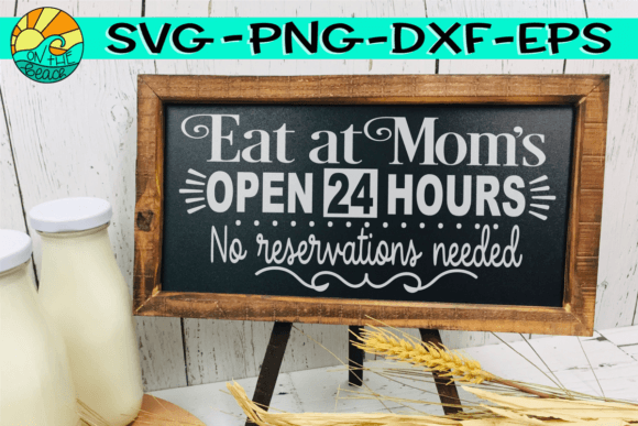 Eat at Mom's Kitchen Sign Farmhouse SVG