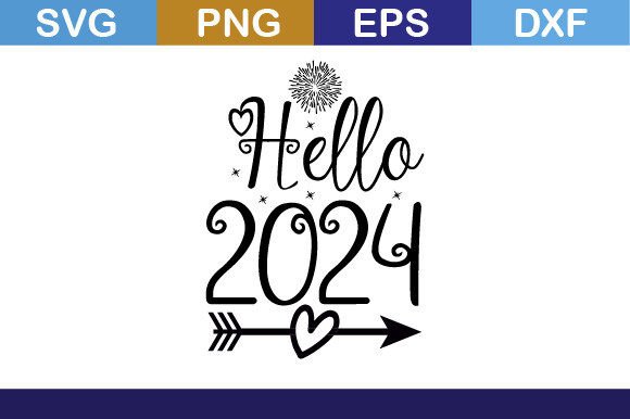 Hello 2024 Svg T Shirt Graphics & Crafts