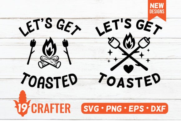 Let's Get Marshmallow Toasted Camp SVG: Graphics and Crafts
