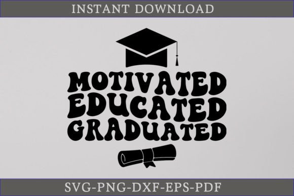 Motivated Educated Graduated Retro SVG