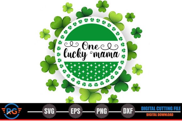 One Lucky Mama – SVG