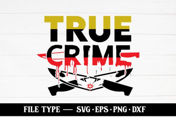 True Crime – True Crime SVG